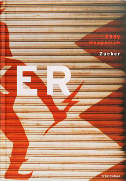 Endy Hupperich - Zucker